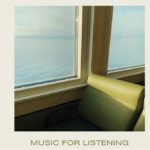 Quiet Space — #203 — Music For Listening